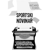 SPORTSKI NOVINAR - Ričard Ford